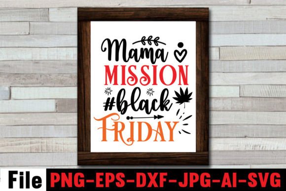 Reviewing the Mama Mission Black Friday SVG Cut File