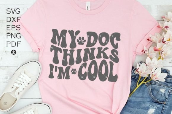 Reviewing the My Dog Thinks I m Cool Svg for Embroidery