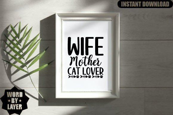 Reviewing the Wife Mother Cat Lover SVG for Embroidery